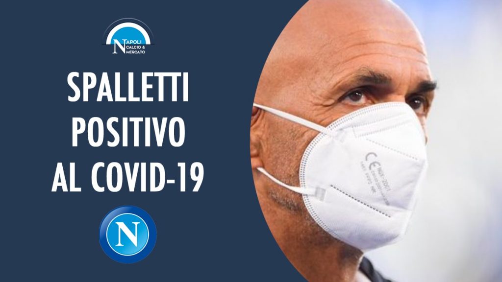 spalletti positivo covid coronavirus napoli calcio