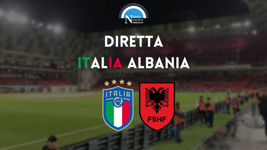 DIRETTA Italia Albania, Amichevole: Risultato Live, Tabellino, Cronaca