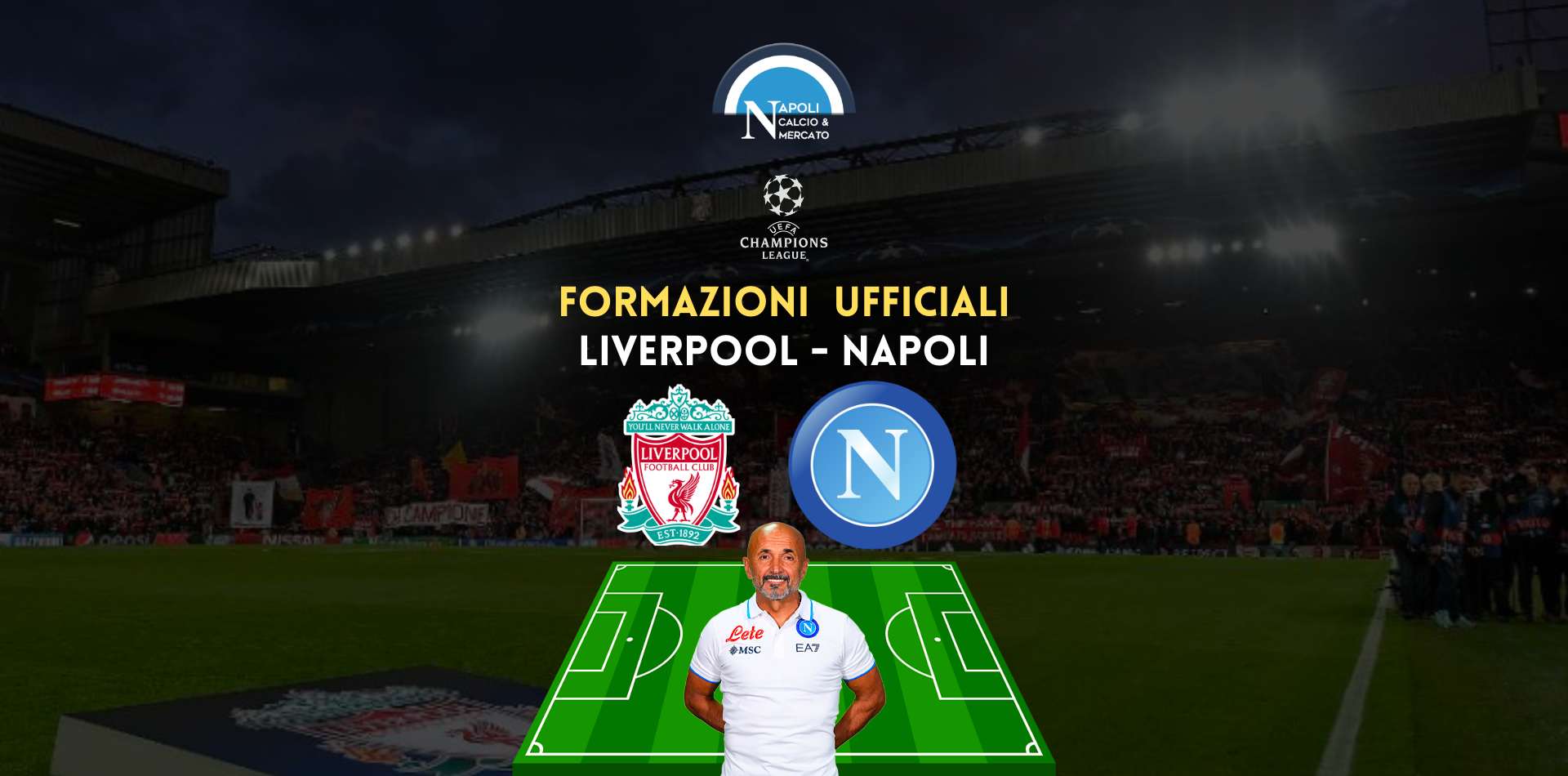 liverpool napoli formazioni ufficiali champions league