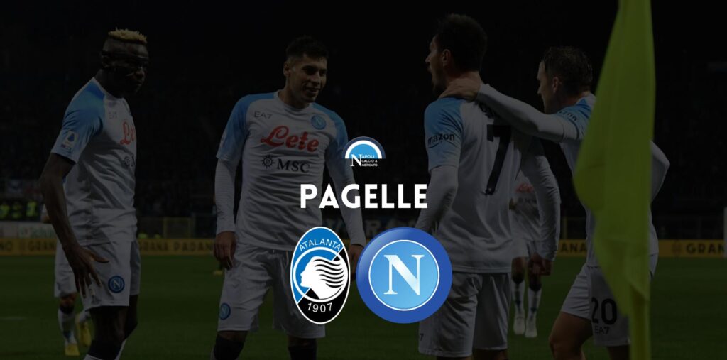 pagelle atalanta napoli voti commenti serie a fantacalcio