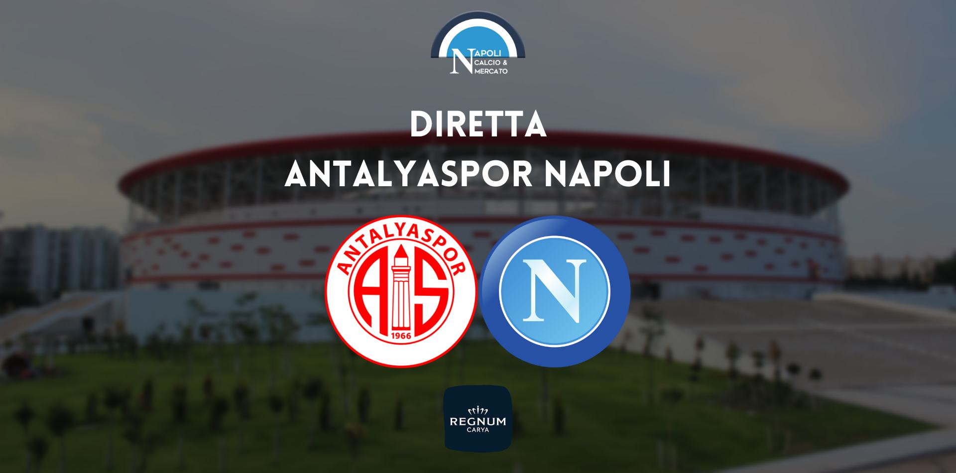 diretta antalyaspor napoli amichevole sintesi cronaca risultato tabellino live testuale ritiro turchia