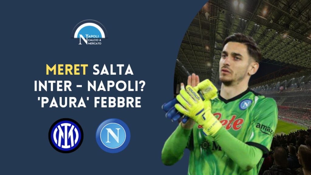 meret in dubbio inter napoli formazioni voce circola