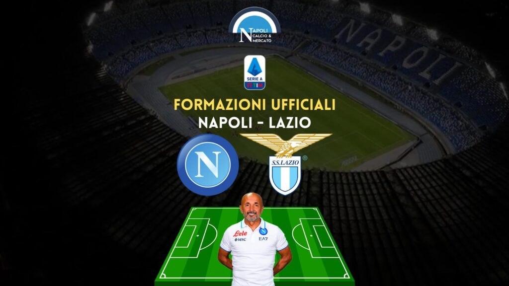 formazioni napoli lazio probabili ultimissime notizie