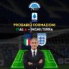 probabili formazioni italia inghilterra qualificazioni euro 2024 mancini