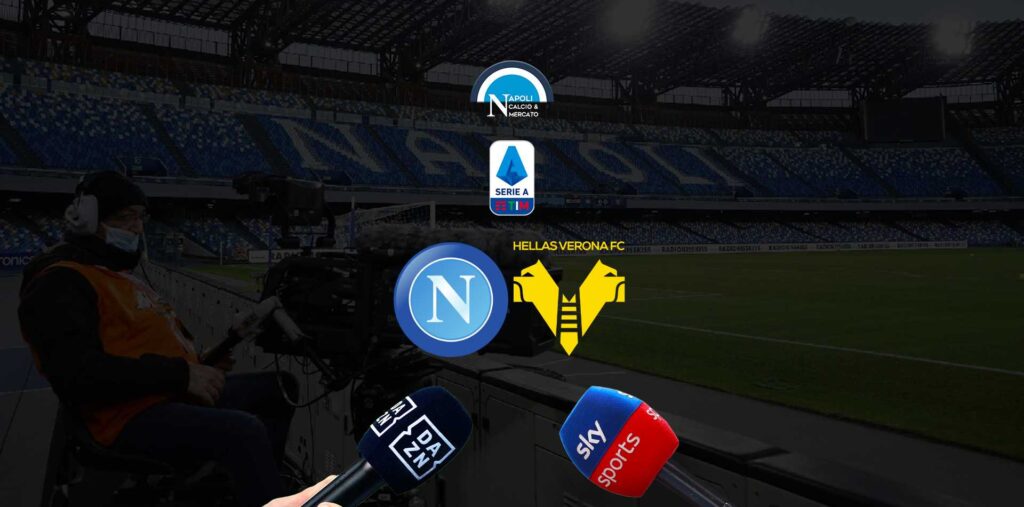 dove vedere napoli verona sky o dazn dove vederla in live tv o streaming