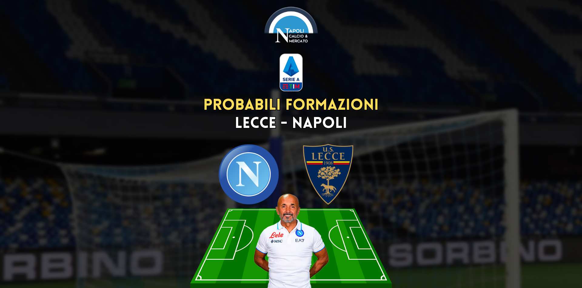 lecce napoli probabili formazioni serie a