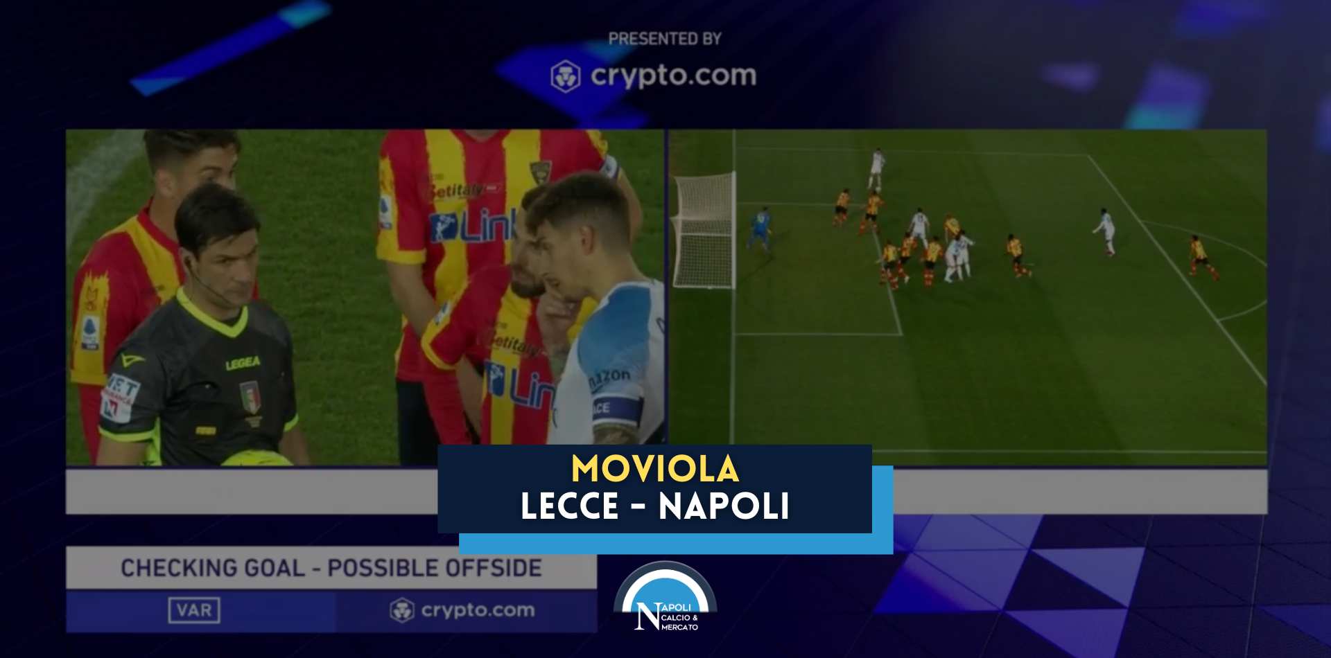 moviola lecce napoli var gol di lorenzo fuorigioco